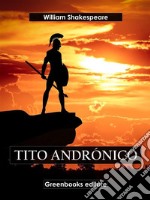 Tito Andrónico. E-book. Formato EPUB ebook