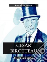 Cesar Birotteau. E-book. Formato EPUB ebook