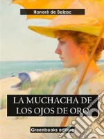 La muchacha de los ojos de oro. E-book. Formato EPUB ebook