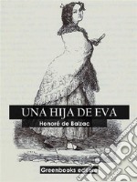 Una hija de Eva. E-book. Formato EPUB ebook