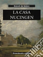 La casa Nucingen. E-book. Formato EPUB ebook