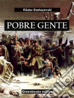 Pobre gente. E-book. Formato EPUB ebook