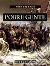 Pobre gente. E-book. Formato EPUB ebook