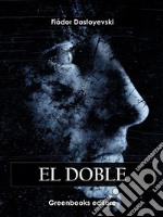 El doble. E-book. Formato EPUB ebook