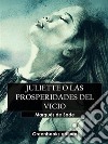 Juliette o las prosperiades del vicio. E-book. Formato EPUB ebook di Marqués de Sade