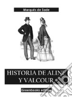 Historia de Aline y Valcour. E-book. Formato EPUB ebook