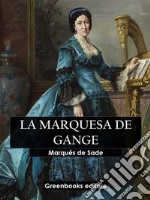 La marquesa de Gange. E-book. Formato EPUB ebook