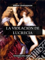 La violación de Lucrecia. E-book. Formato EPUB ebook