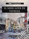 El mercader de Venecia. E-book. Formato EPUB ebook