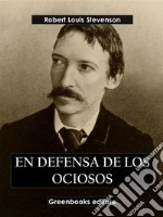 En defensa de los ociosos. E-book. Formato EPUB ebook