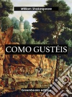 Como gustéis. E-book. Formato EPUB ebook