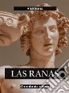 Las ranas. E-book. Formato EPUB ebook