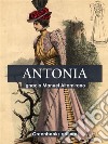 Antonia. E-book. Formato EPUB ebook di Ignacio Manuel Altamirano