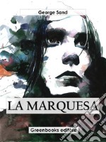 La marquesa. E-book. Formato EPUB ebook