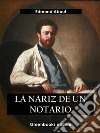 La nariz del notario. E-book. Formato EPUB ebook di Edmond About