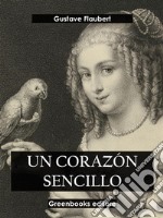 Un corazón sencillo. E-book. Formato EPUB ebook