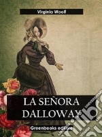 La señora Dalloway. E-book. Formato EPUB ebook