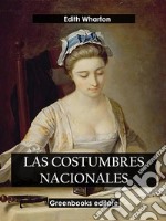 Las costumbres nacionales. E-book. Formato EPUB ebook