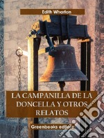 La campanilla de la doncella y otros relatos. E-book. Formato EPUB ebook