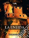 La eneida. E-book. Formato EPUB ebook di Virgilio