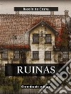 Ruinas. E-book. Formato EPUB ebook