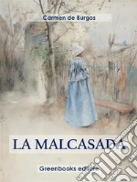 La malcasada. E-book. Formato EPUB ebook