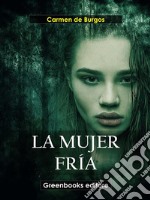 La mujer fría. E-book. Formato EPUB ebook