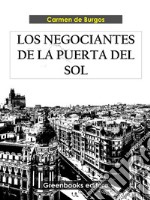 Los negociantes de la puerta del sol. E-book. Formato EPUB ebook