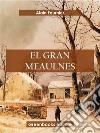 El gran Meaulnes. E-book. Formato EPUB ebook