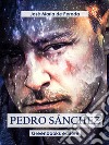 Pedro Sánchez. E-book. Formato EPUB ebook di José María de Pereda