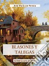 Blasones y talegas. E-book. Formato EPUB ebook