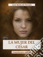 La mujer del césar. E-book. Formato EPUB ebook