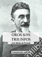 Oros son triunfos. E-book. Formato EPUB ebook