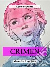 Crimen. E-book. Formato EPUB ebook di Agustín Espinoza