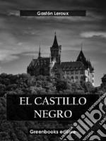 El castillo negro. E-book. Formato EPUB ebook