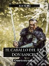 El caballo del rey Don Sancho. E-book. Formato EPUB ebook di José Zorrilla