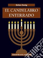 El candelabro enterrado. E-book. Formato EPUB ebook