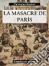 La masacre de Paris. E-book. Formato EPUB ebook