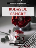 Bodas de sangre. E-book. Formato EPUB ebook