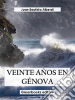 Veinte dias en Génova. E-book. Formato EPUB ebook