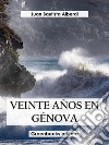 Veinte dias en Génova. E-book. Formato EPUB ebook di Juan Bautista Alberdi