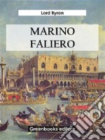 Marino Faliero. E-book. Formato EPUB ebook