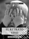 El retrato vivo. E-book. Formato EPUB ebook