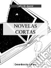 Novelas cortas. E-book. Formato EPUB ebook