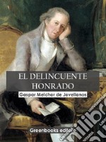 El delincuente honrado. E-book. Formato EPUB ebook