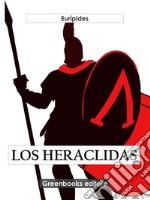 Los heráclidas. E-book. Formato EPUB ebook