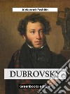 Dubrosvsky. E-book. Formato EPUB ebook