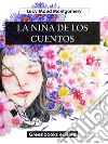 La niña de los cuentos. E-book. Formato EPUB ebook