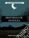 Historias de Avonlea. E-book. Formato EPUB ebook