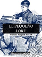 El pequeño Lord. E-book. Formato EPUB ebook